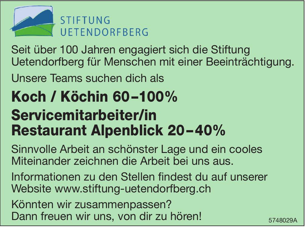 Koch / Köchin 60 –100% und Servicemitarbeiter/in 20 – 40%, Stiftung Uetendorfberg, gesucht