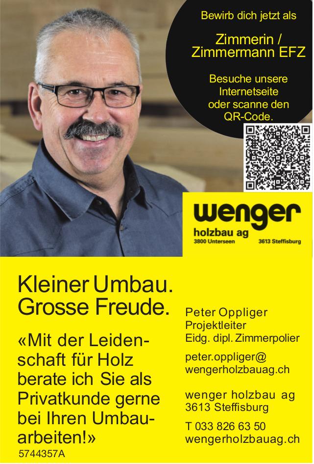 Zimmerin/Zimmermann EFZ, Wenger Holzbau AG, Steffisburg, gesucht