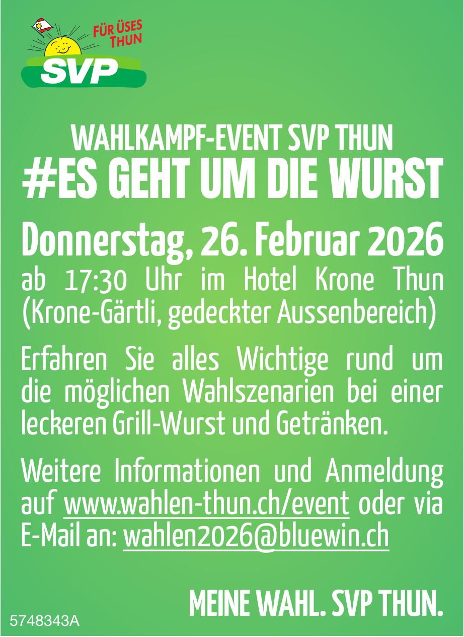 #ES GEHT UM DIE WURST, 26. Februar, Hotel Krone, Thun