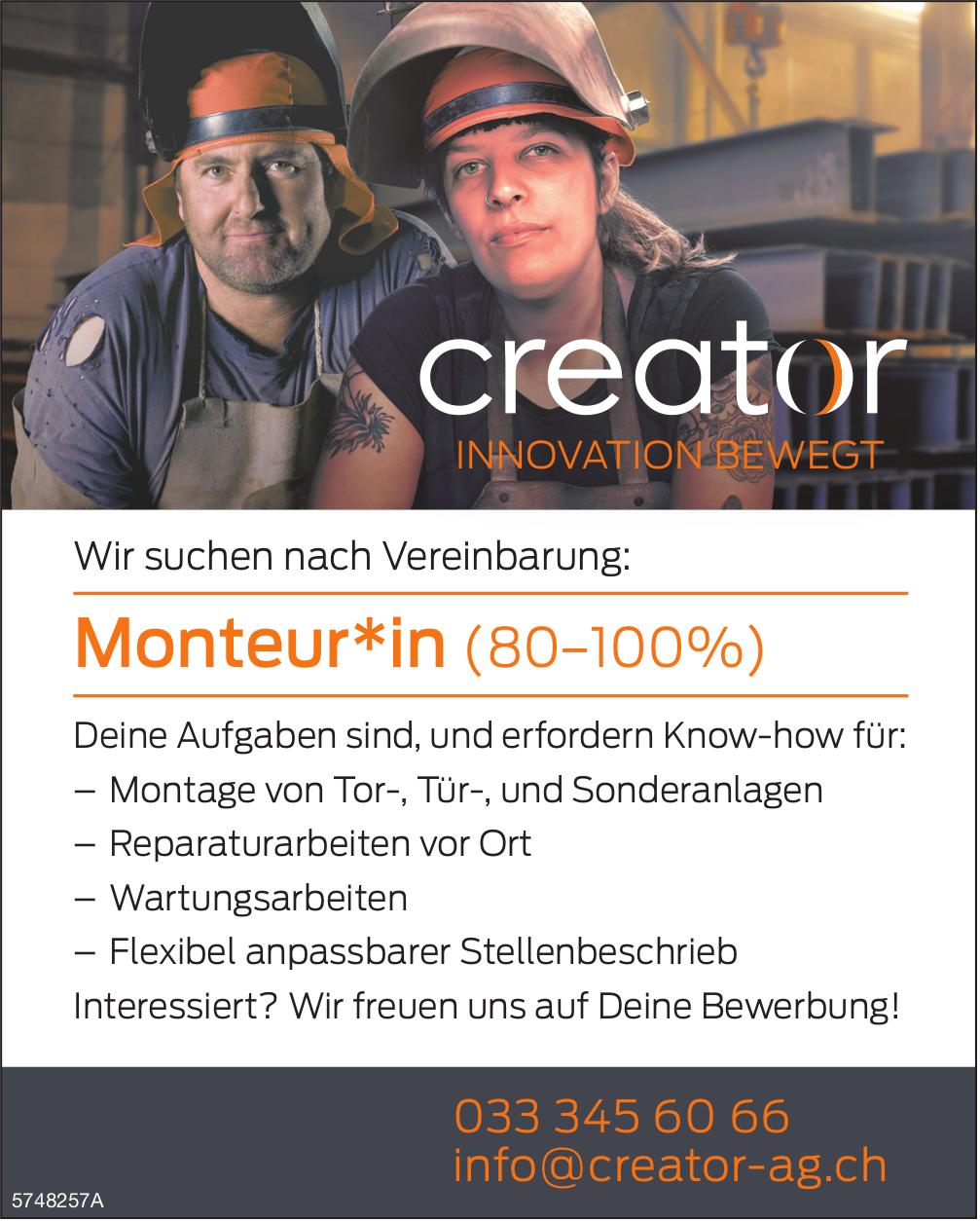 Monteur*in (80–100%), creator AG, gesucht