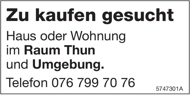 Haus oder Wohnung, Thun, zu kaufen gesucht