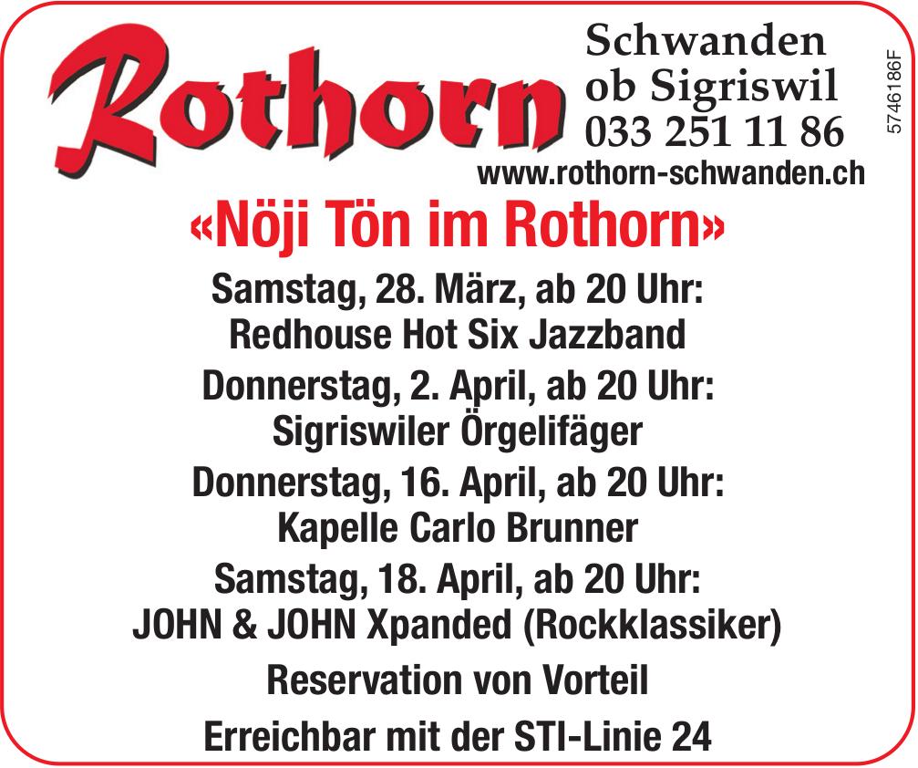 «Nöji Tön im Rothorn», 28. März - 18. April, Rothorn, Schwanden ob Sigriswil