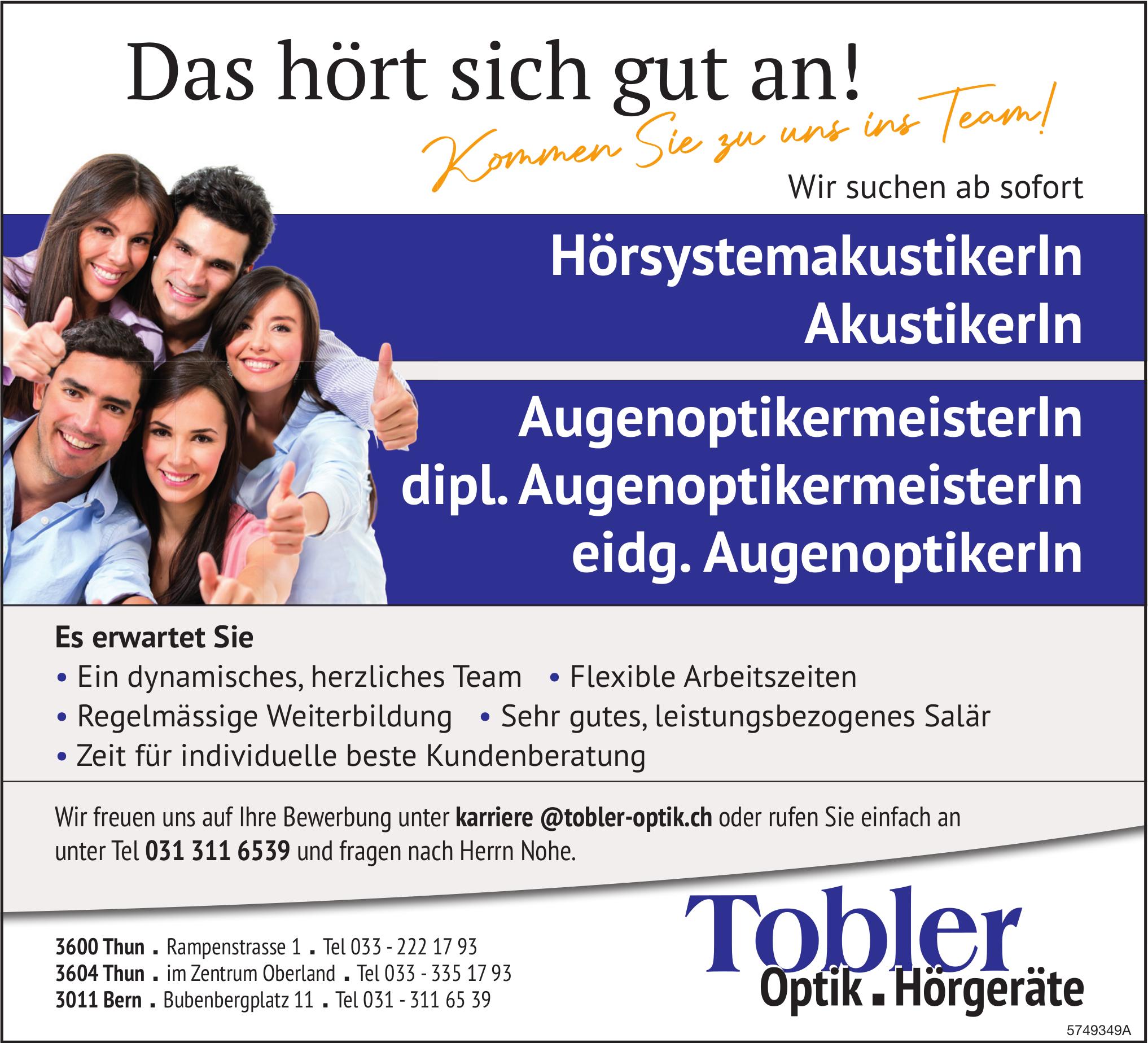 HörsystemakustikerIn, Tobler Optik Hörgeräte, Bern, Gesucht