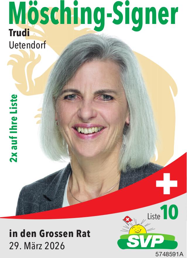 SVP, in den grossen Rat: Trudi Mösching-Signer