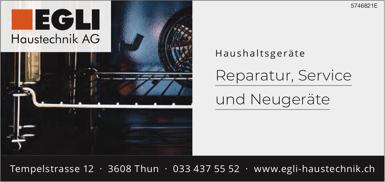 EGLI Haustechnik AG, Thun - Reparatur, Service und Neugeräte