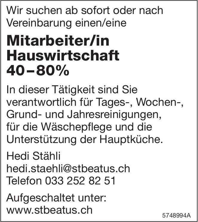 Mitarbeiter/in Hauswirtschaft 40–80%, Gesucht
