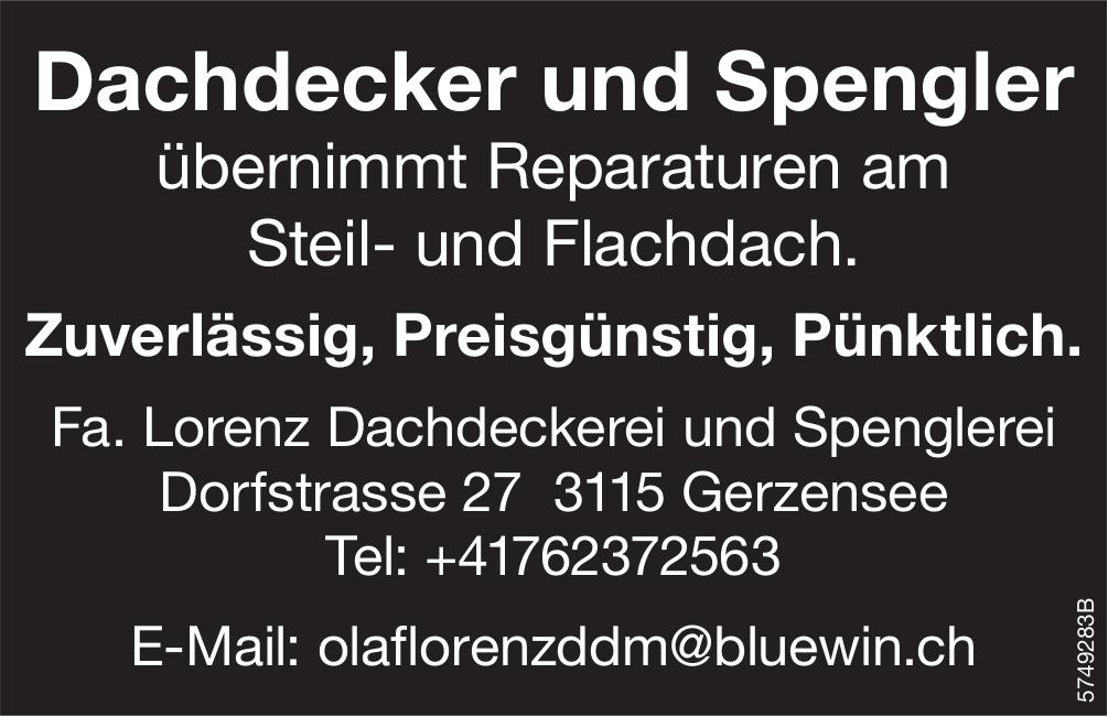 Fa. Lorenz Dachdeckerei und Spenglerei, Gerzensee - Zuverlässig, Preisgünstig, Pünktlich.