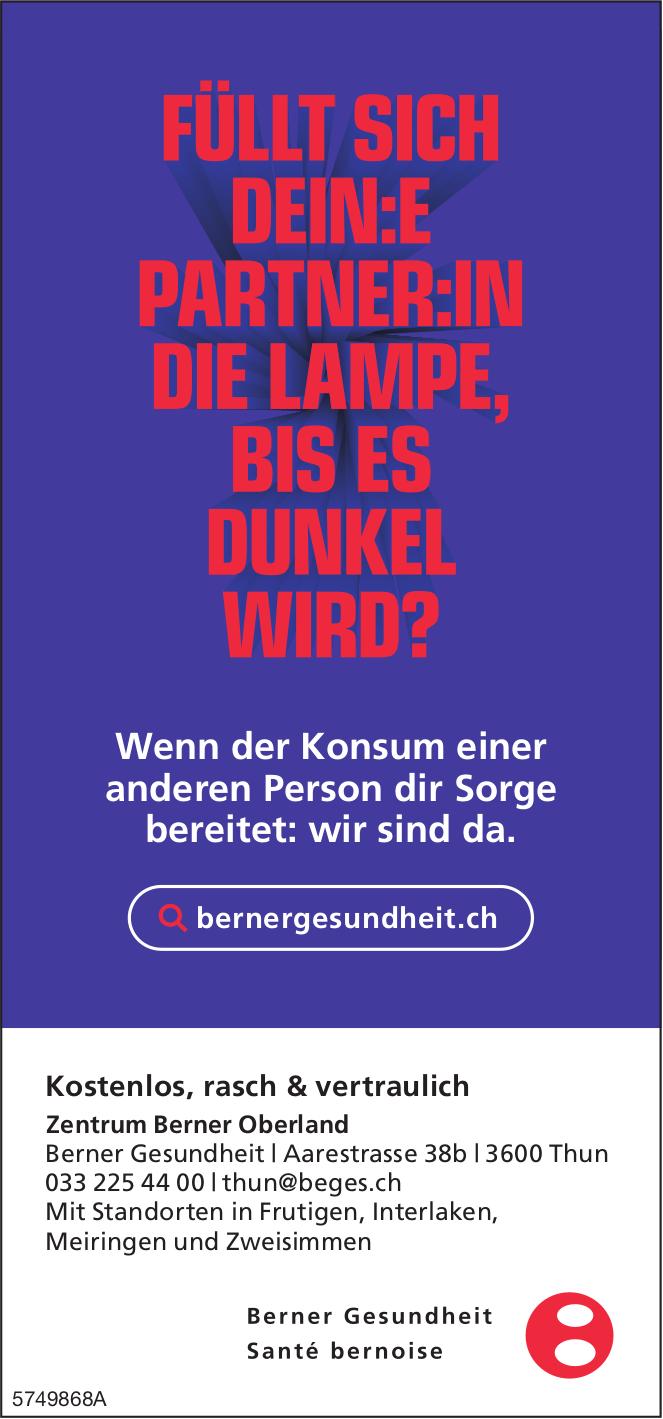 Zentrum Berner Oberland, Thun - Füllt sich dein:e Partner:in die Lampe, bis es dunkel wird?