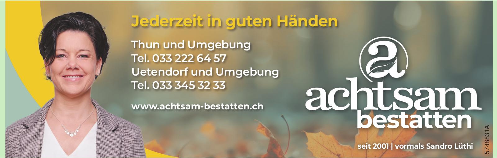 Achtsam bestatten, Jederzeit in guten Händen