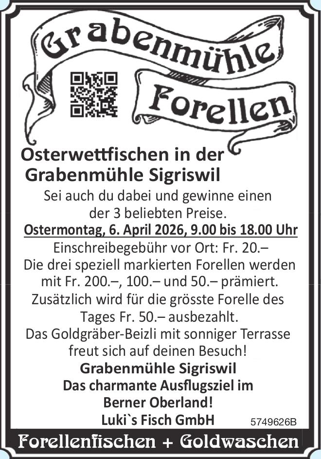 Osterwettfischen in der Grabenmühle Sigriswil, 6. April, Grabenmühle Sigriswil