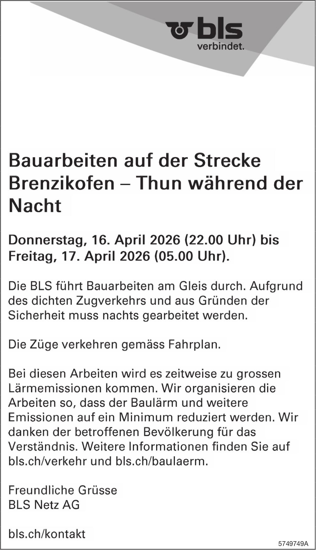 Verkehrsmaßnahmen / Wartungsarbeiten, BLS Netz AG, Bauarbeiten auf der Strecke Brenzikofen – Thun während der Nacht