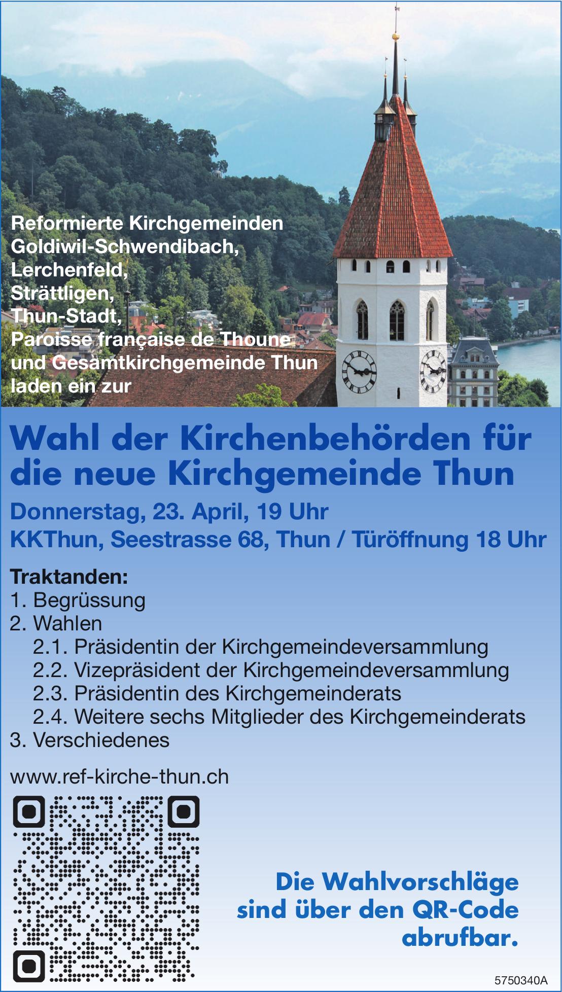Wahl der Kirchenbehörden für die neue Kirchgemeinde Thun, 23. April, KKThun