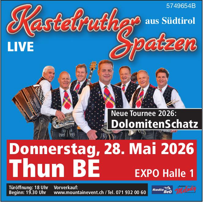 Kastelruther Spatzen – DolomitenSchatz, 28. Mai, EXPO Halle 1, Thun