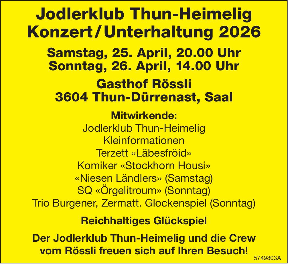 Jodlerklub Thun-Heimelig – Konzert/Unterhaltung 2026, 25. - 26. April, Gasthof Rössli, Thun-Dürrenast