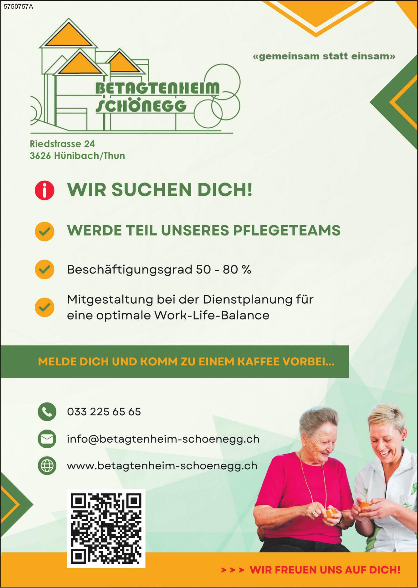 WIR SUCHEN DICH!, Betagtenheim Schönegg, Hünibach/Thun, Gesucht