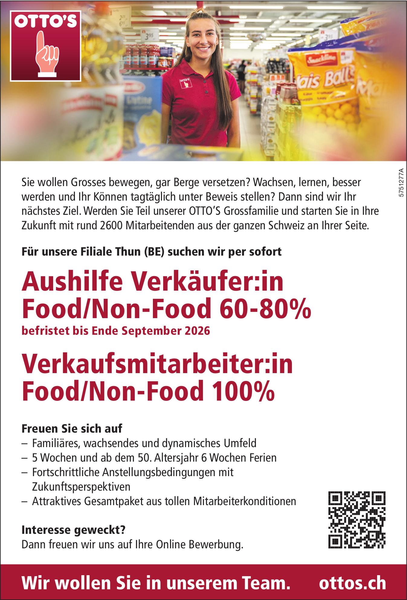 Aushilfe Verkäufer:in Food/Non-Food 60-80%, OTTO'S, Gesucht