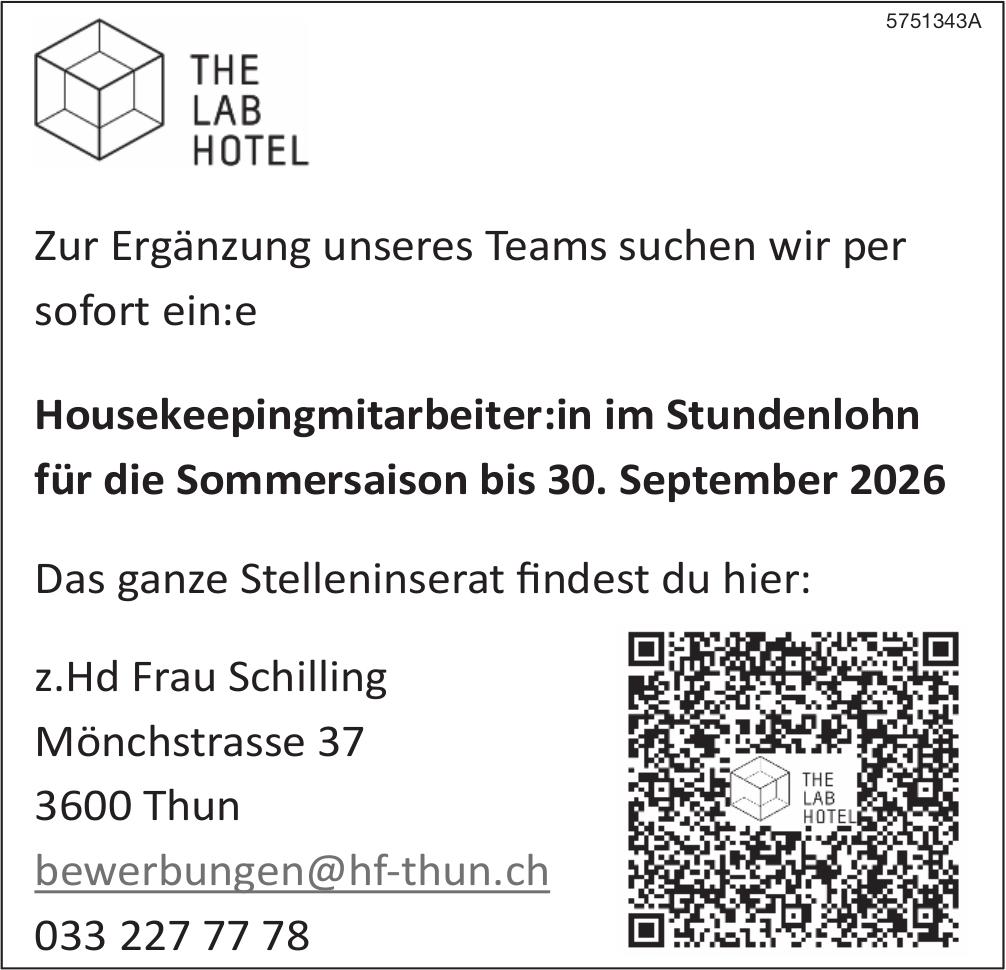 Housekeepingmitarbeiter:in im Stundenlohn für die Sommersaison bis 30. September 2026, The Lab Hotel, Thun, Gesucht
