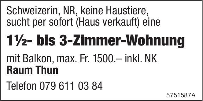 1½- bis 3-Zimmer-Wohnung, Thun, zu mieten gesucht