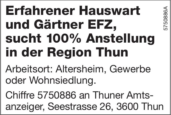 Erfahrener Hauswart und Gärtner EFZ, sucht 100% Anstellung in der Region Thun, Sucht
