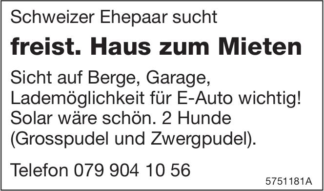 freist. Haus zum Mieten, zu mieten gesucht