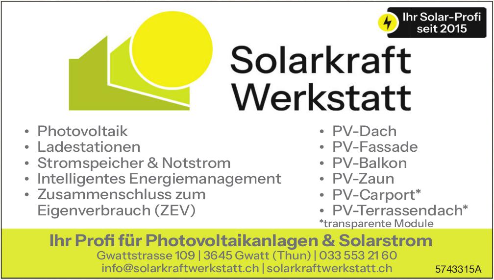 Solarkraft Werkstatt, Gwatt - Ihr Profi für Photovoltaikanlagen & Solarstrom