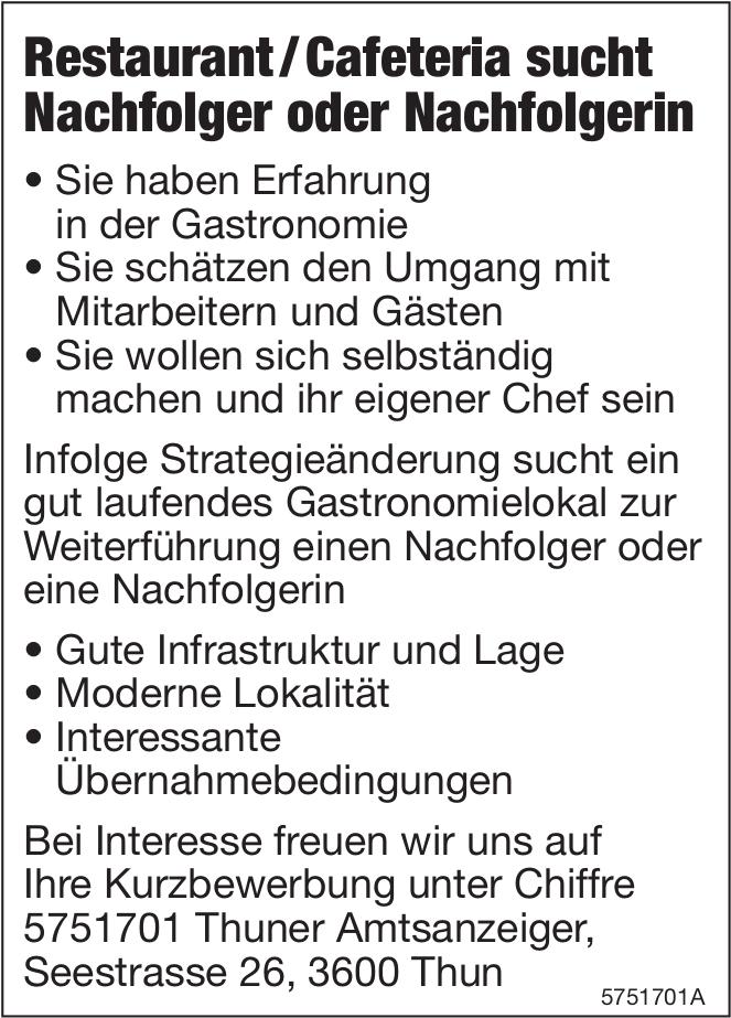 Restaurant / Cafeteria sucht Nachfolger oder Nachfolgerin, Thun, Gesucht
