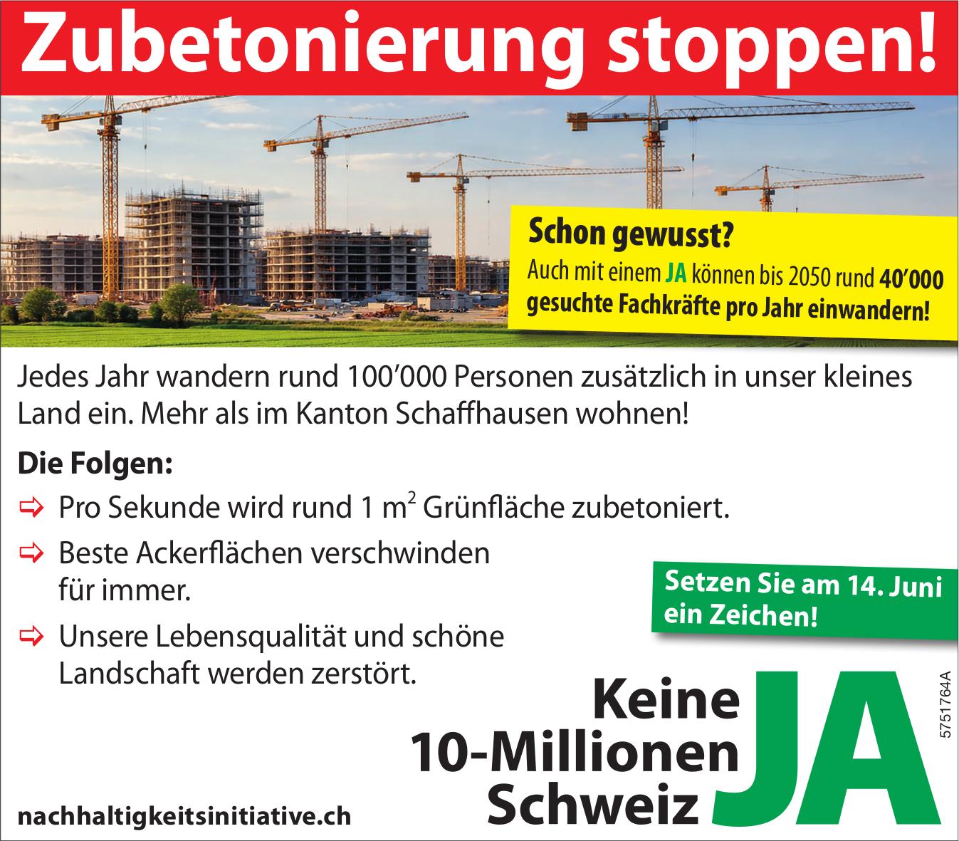 nachhaltigkeitsinitiative.ch, Zubetonierung stoppen!