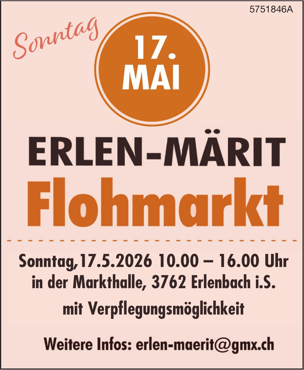ERLEN-MÄRIT Flohmarkt, 17. Mai, Erlenbach I.S.