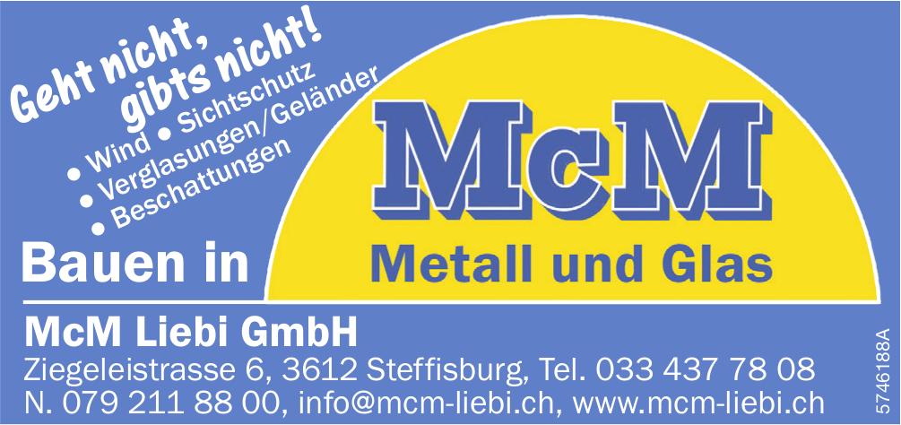 McM Liebi GmbH, Steffisburg - Bauen in Metall und Glas