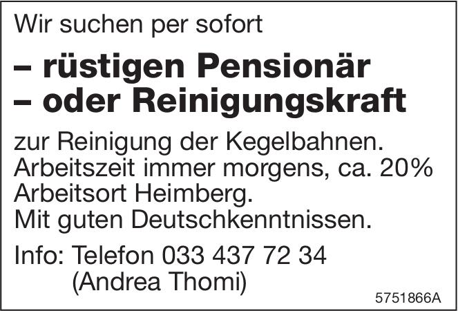 rüstigen Pensionär, Gesucht