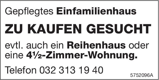Einfamilienhaus, 4½ Zimmer-Wohnung, zu kaufen gesucht