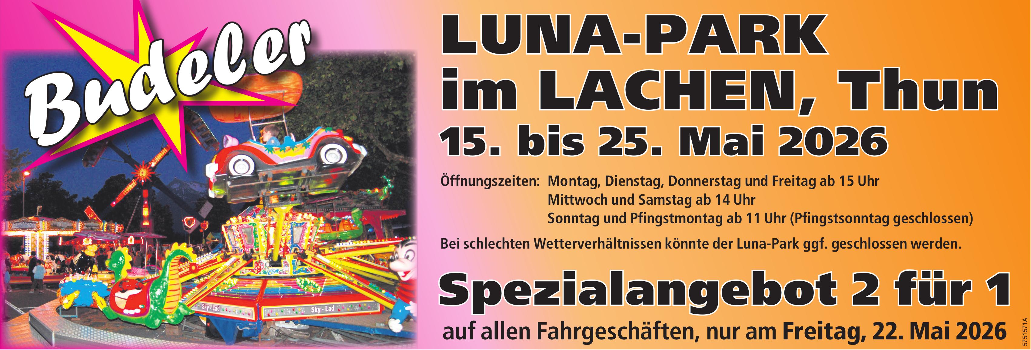 LUNA-PARK im LACHEN, 15. - 25. Mai, Lachen, Thun