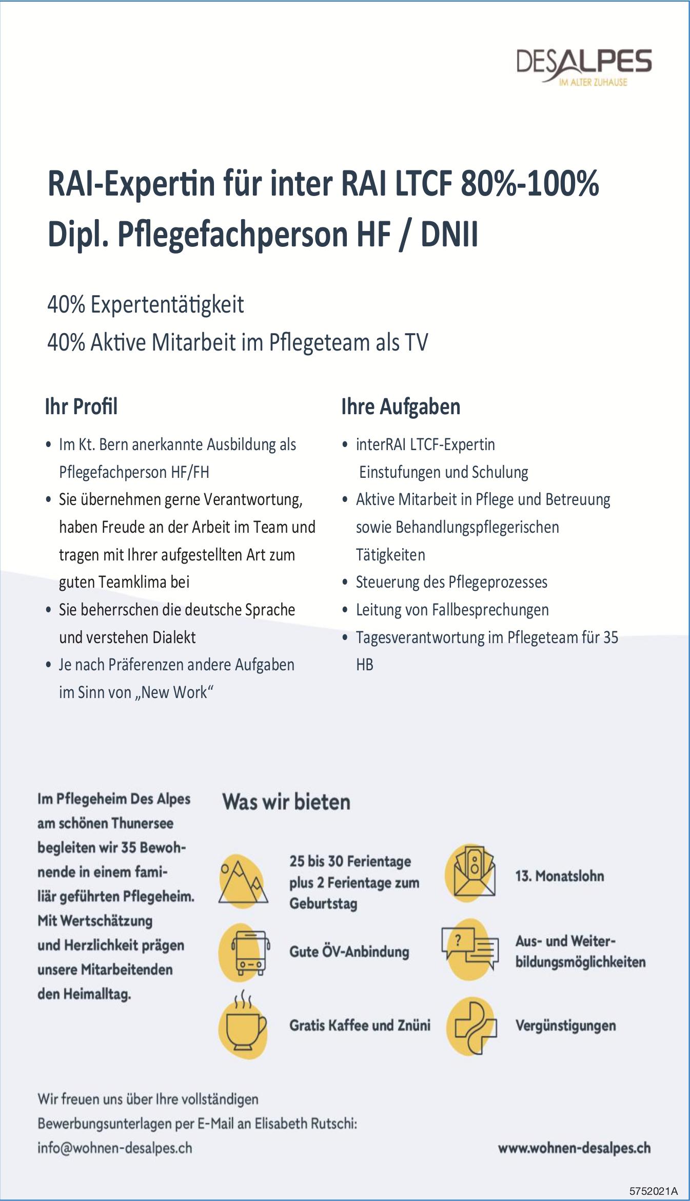 RAI-Expertin für inter RAI LTCF 80%-100% Dipl. Pflegefachperson HF / DNII, Des Alpes, Gesucht