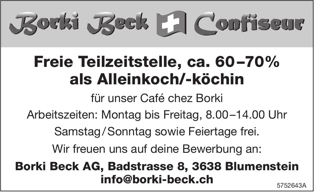 Freie Teilzeitstelle, ca. 60 –70% als Alleinkoch/-köchin, Borki Beck AG, Blumenstein,  gesucht