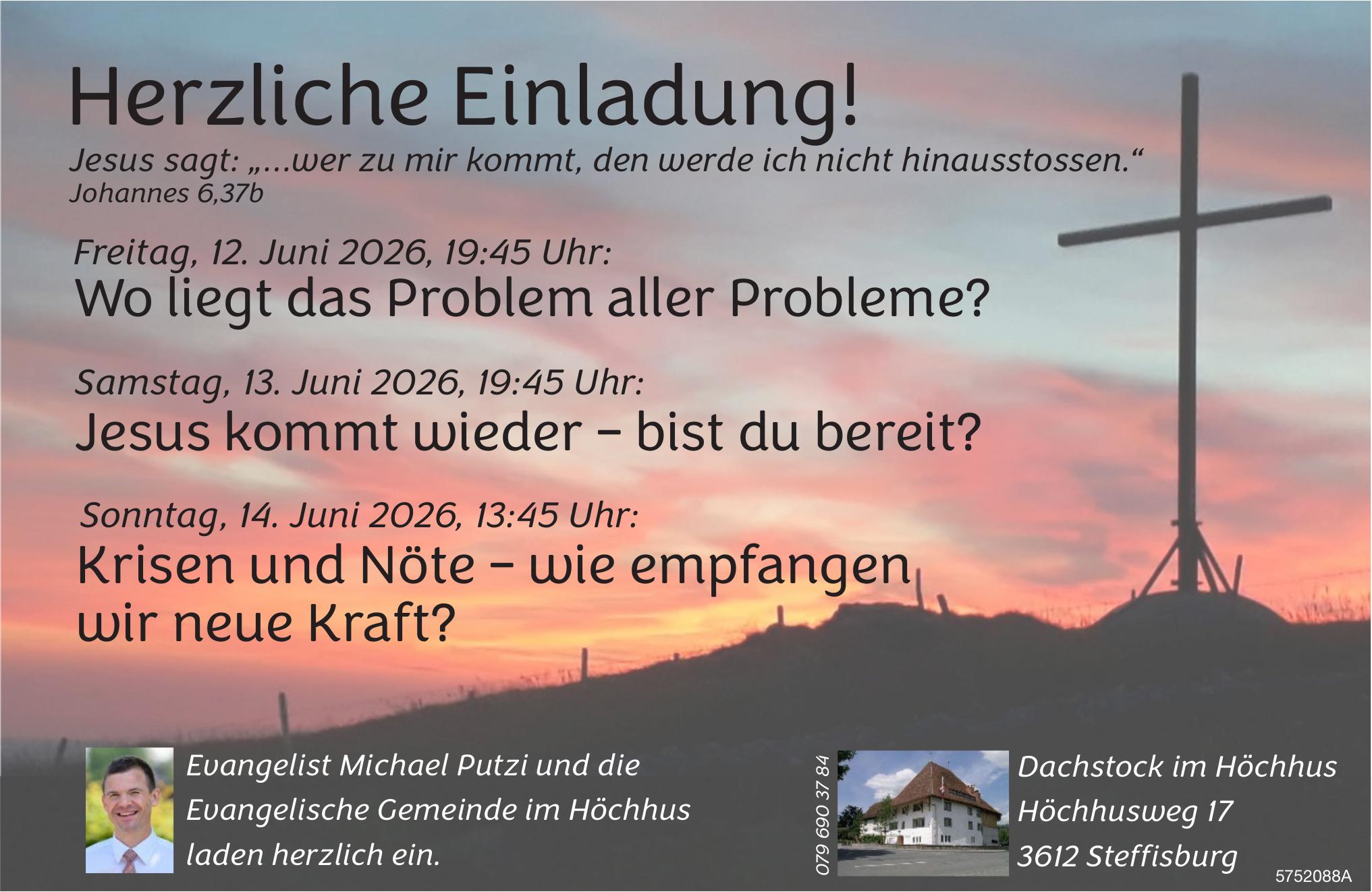 Wo liegt das Problem aller Probleme?, 12. - 14. Juni, Dachstock im Höchhus, Steffisburg