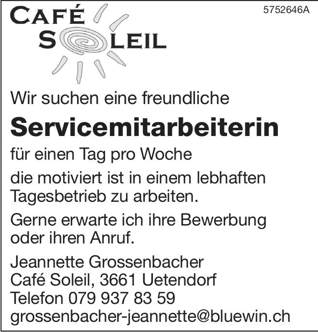 Servicemitarbeiterin, Café Soleil, Uetendorf, Gesucht