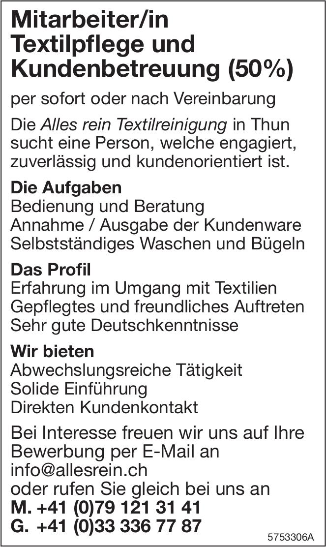 Mitarbeiter/in Textilpflege und Kundenbetreuung (50%), Alles rein Textilreinigung, Thun, Gesucht
