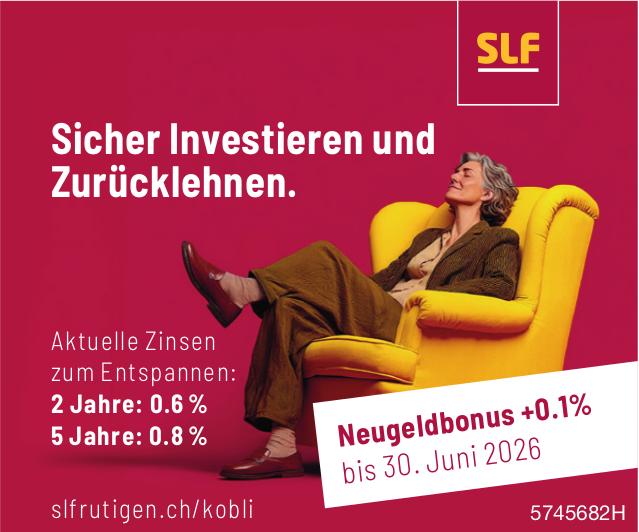 SLF, Sicher Investieren und Zurücklehnen.
