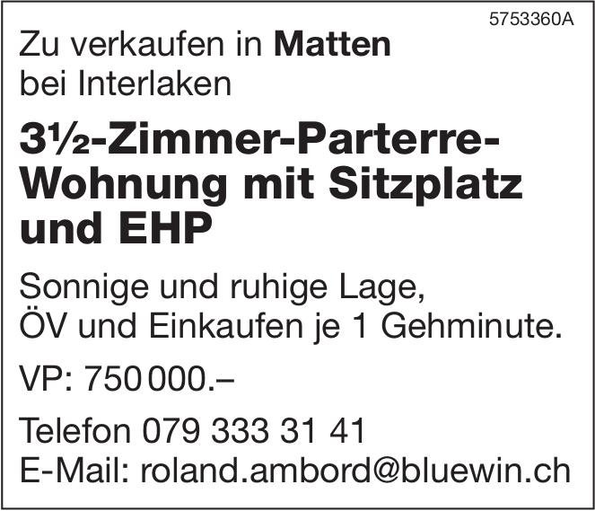 3½-Zimmer-Parterre-Wohnung mit Sitzplatz und EHP, Matten, zu verkaufen