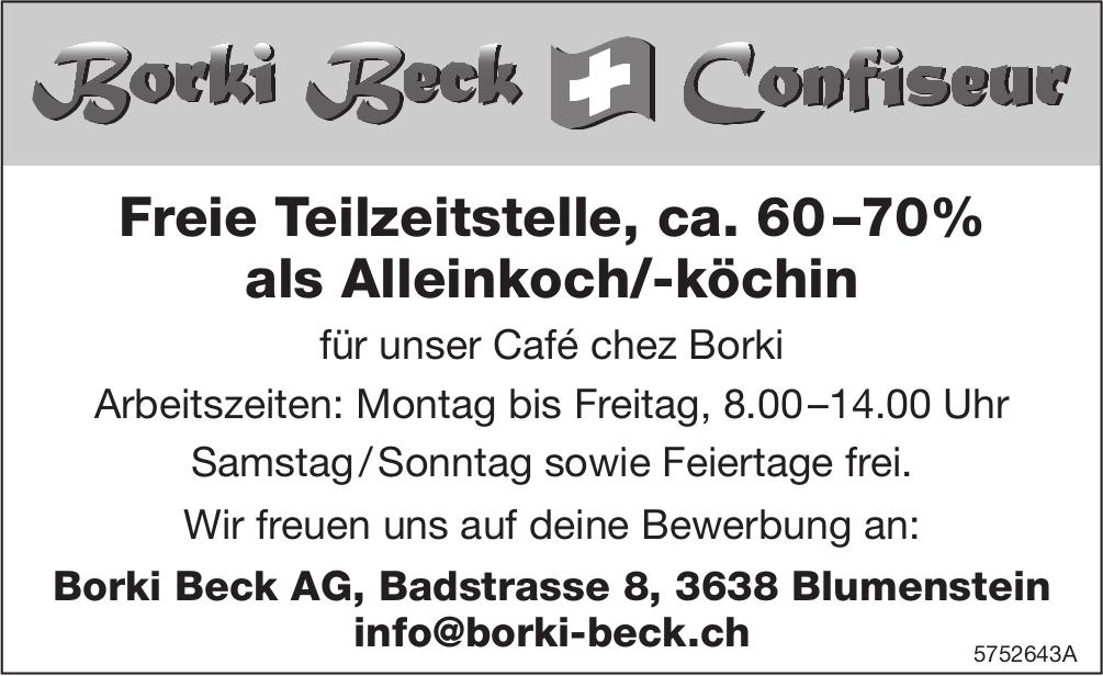 Freie Teilzeitstelle, ca. 60 –70% als Alleinkoch/-köchin, Borki Beck AG, Blumenstein,  gesucht