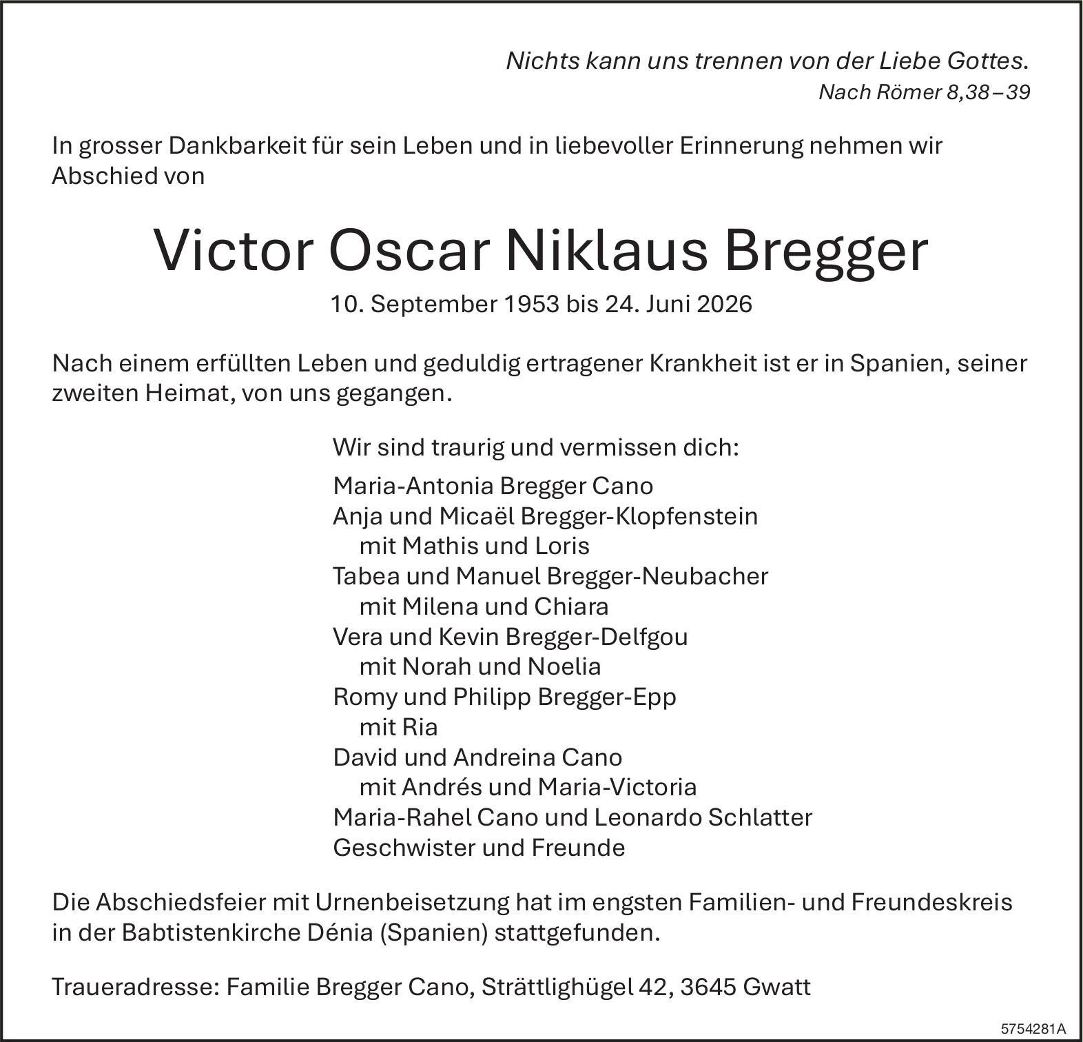 Bregger Victor Oscar Niklaus, Juni 2026 / TA