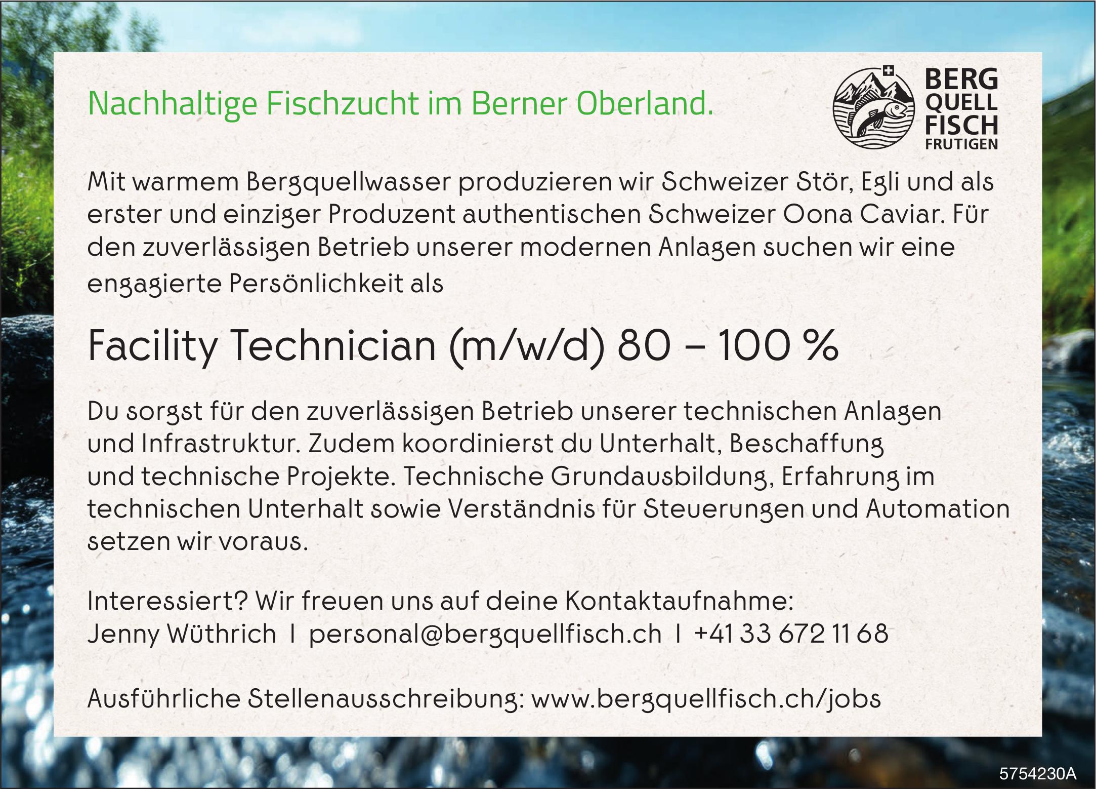 Facility Technician (m/w/d) 80 – 100 %, Bergquell Fisch Frutigen, Gesucht