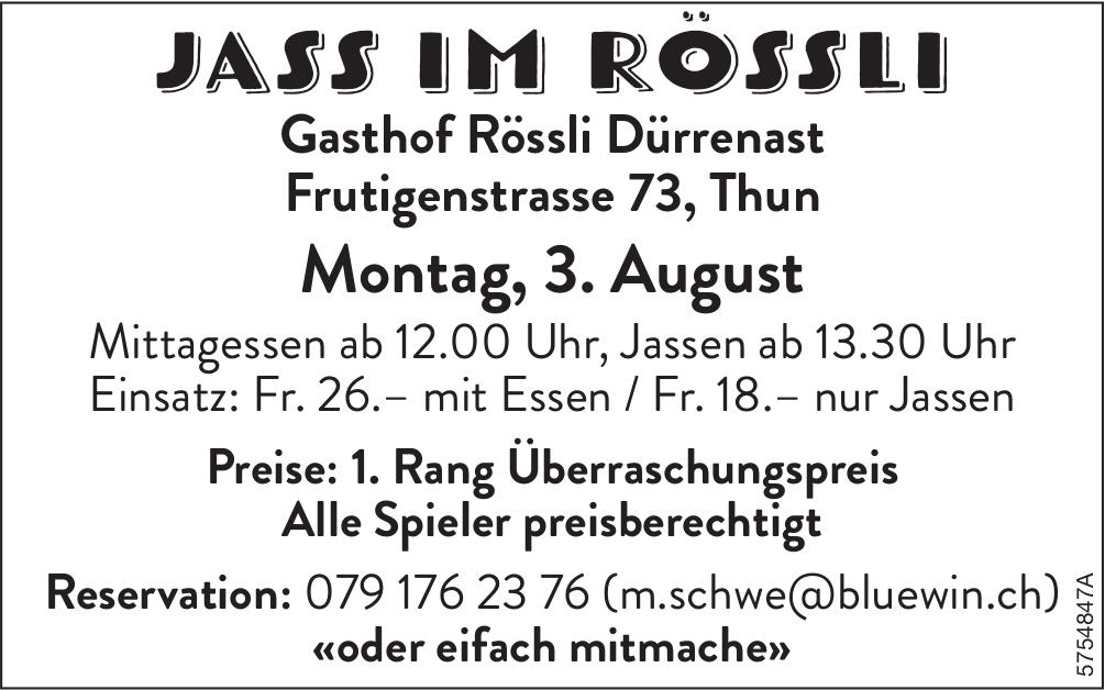 JASS IM RÖSSLI, 3. August, Gasthof Rössli Dürrenast, Thun