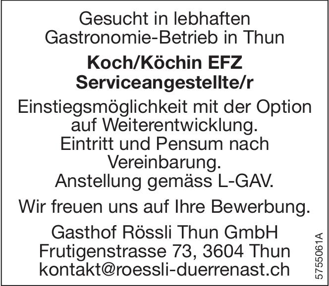 Koch/Köchin EFZ Serviceangestellte/r, Gasthof Rössli Thun GmbH, Gesucht