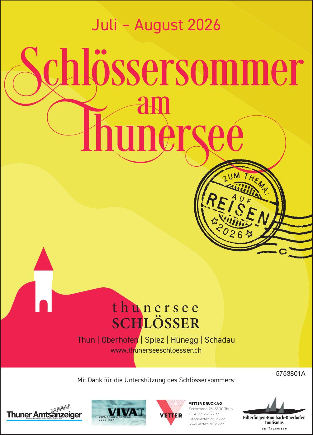 Schlössersommer am Thunersee, 1. Juli - 31. August