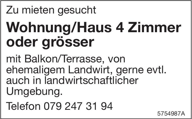 Wohnung/Haus 4 Zimmer oder grösser, zu mieten gesucht