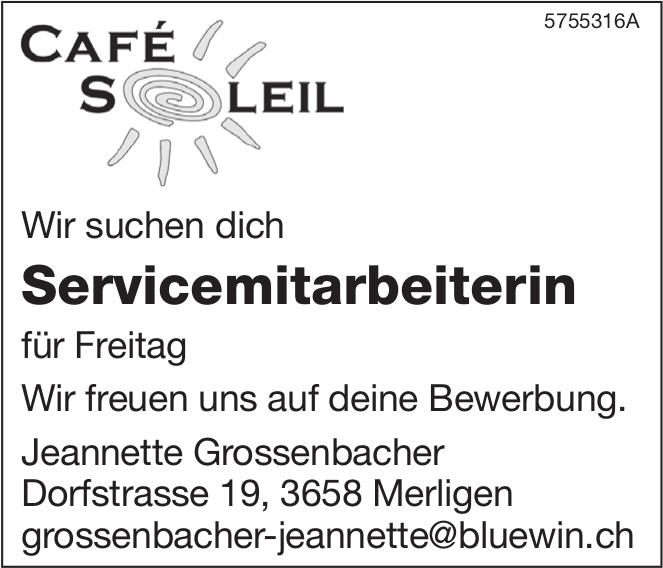 Servicemitarbeiterin, Café Soleil, Merligen, Gesucht
