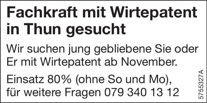 Fachkraft mit Wirtepatent in Thun, Gesucht