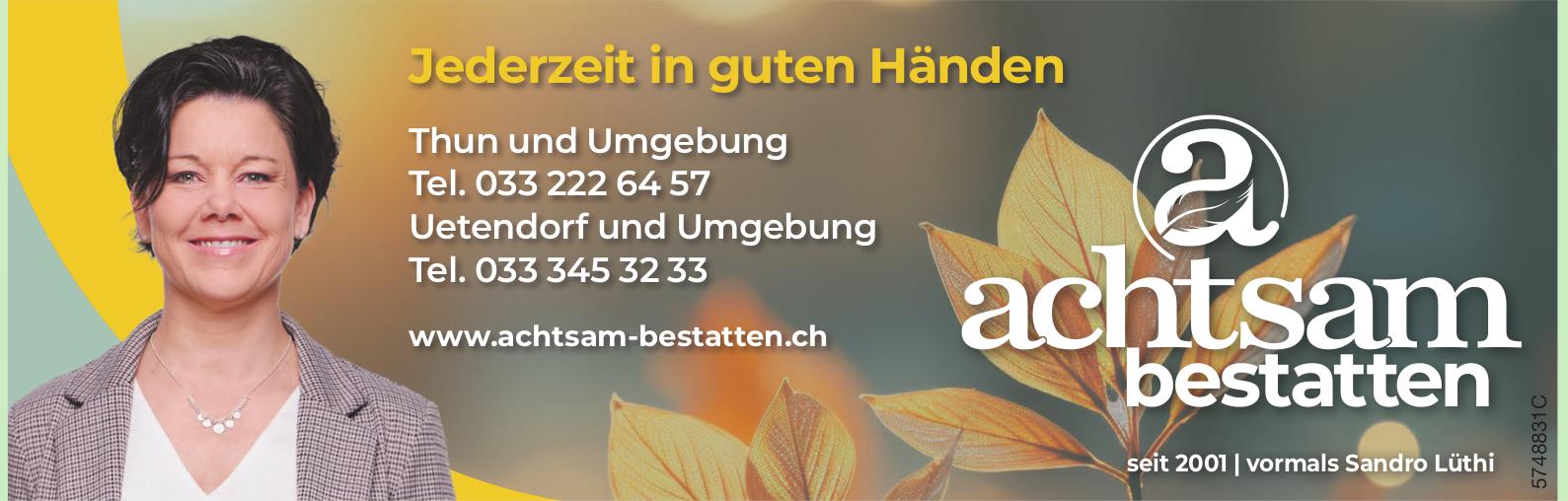 achtsam bestatten, Jederzeit in guten Händen