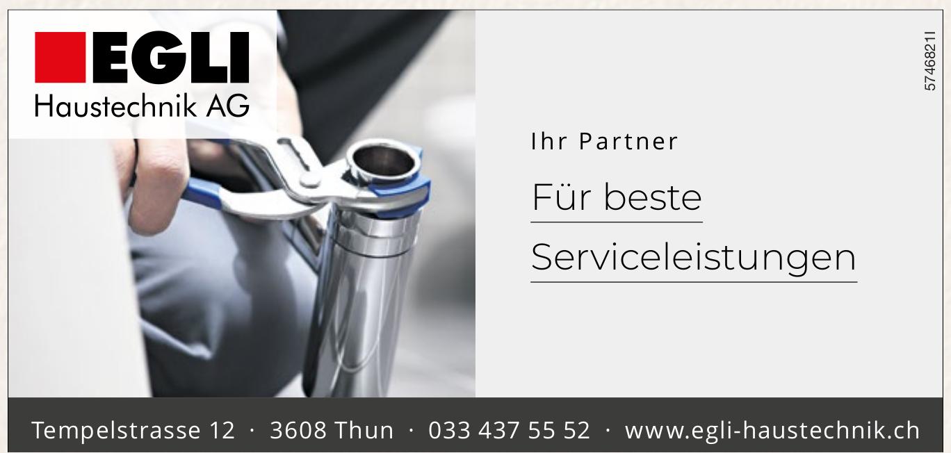 EGLI Haustechnik AG, Thun - Für beste Serviceleistungen